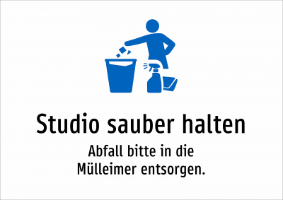 Studio sauber halten - Abfall bitte in die Mülleimer entsorgen.