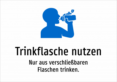 Trinkflasche nutzen - Nur aus verschließbaren Flaschen trinken.