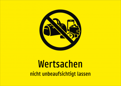 Wertsachen - nicht unbeaufsichtigt lassen