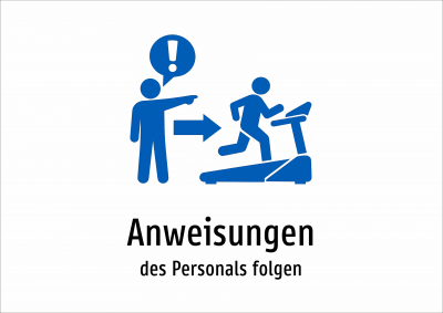 Anweisungen - des Personals folgen
