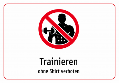 Trainieren - ohne Shirt verboten