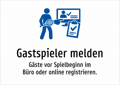 Gastspieler melden - Gäste vor Spielbeginn im Büro oder online registrieren.