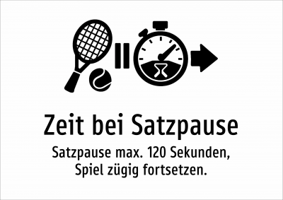Zeit bei Satzpause - Satzpause max. 120 Sekunden, Spiel zügig fortsetzen.