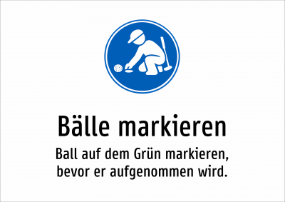 Bälle markieren - Ball auf dem Grün markieren, bevor er aufgenommen wird.