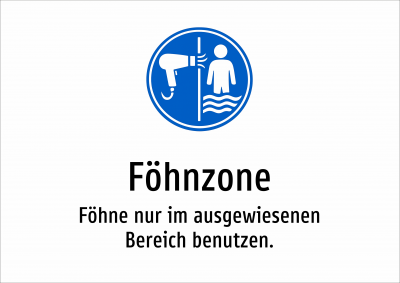 Föhnzone - Föhne nur im ausgewiesenen Bereich benutzen.