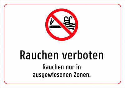 Rauchen verboten - Rauchen nur in ausgewiesenen Zonen.