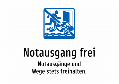Notausgang frei - Notausgänge und Wege stets freihalten.