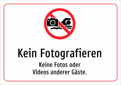 Kein Fotografieren - Keine Fotos oder Videos anderer Gäste.