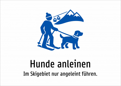 Hunde anleinen - Im Skigebiet nur angeleint führen.