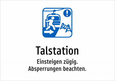 Talstation - Einsteigen zügig. Absperrungen beachten.