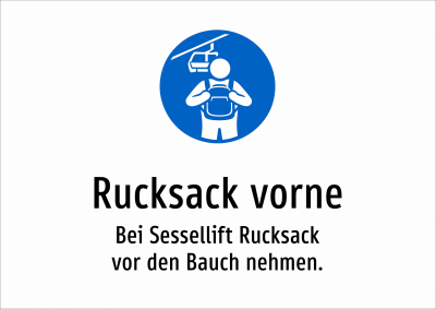 Rucksack vorne - Bei Sessellift Rucksack vor den Bauch nehmen.