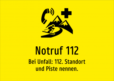 Notruf 112 - Bei Unfall: 112. Standort und Piste nennen.