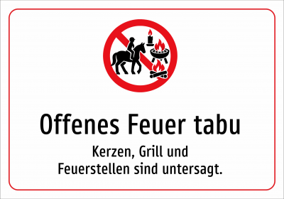 Offenes Feuer tabu - Kerzen, Grill und Feuerstellen sind untersagt.