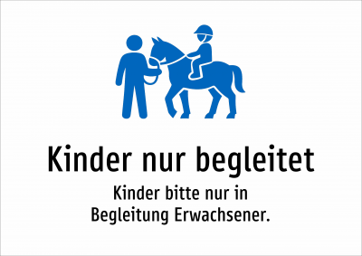 Kinder nur begleitet - Kinder bitte nur in Begleitung Erwachsener.