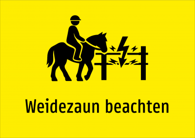 Weidezaun beachten