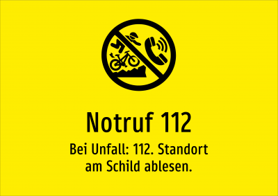 Notruf 112 - Bei Unfall: 112. Standort am Schild ablesen.