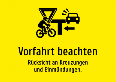 Vorfahrt beachten - Rücksicht an Kreuzungen und Einmündungen.