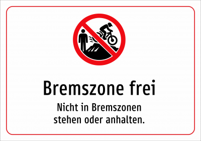 Bremszone frei - Nicht in Bremszonen stehen oder anhalten.