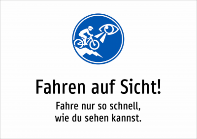 Fahren auf Sicht! - Fahre nur so schnell, wie du sehen kannst.