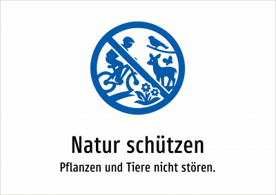 Natur schützen - Pflanzen und Tiere nicht stören.