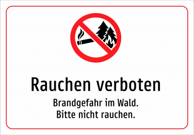 Rauchen verboten - Brandgefahr im Wald. Bitte nicht rauchen.