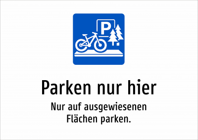 Parken nur hier - Nur auf ausgewiesenen Flächen parken.