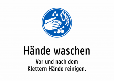 Hände waschen - Vor und nach dem Klettern Hände reinigen.