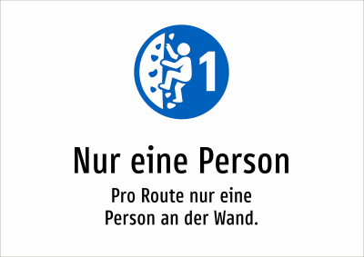 Nur eine Person - Pro Route nur eine Person an der Wand.
