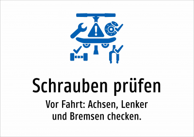 Schrauben prüfen - Vor Fahrt: Achsen, Lenker und Bremsen checken.