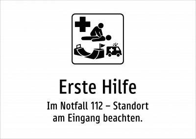 Erste Hilfe - Im Notfall 112 – Standort am Eingang beachten.
