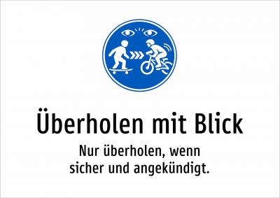 Überholen mit Blick - Nur überholen, wenn sicher und angekündigt.