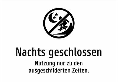 Nachts geschlossen - Nutzung nur zu den ausgeschilderten Zeiten.