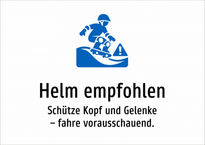 Helm empfohlen - Schütze Kopf und Gelenke – fahre vorausschauend.