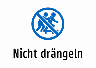 Nicht drängeln