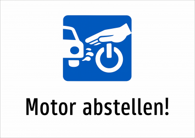 Motor abstellen!