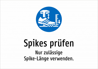 Spikes prüfen - Nur zulässige Spike-Länge verwenden.