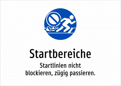 Startbereiche - Startlinien nicht blockieren, zügig passieren.