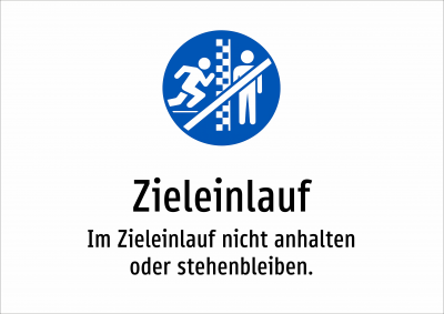 Zieleinlauf - Im Zieleinlauf nicht anhalten oder stehenbleiben.