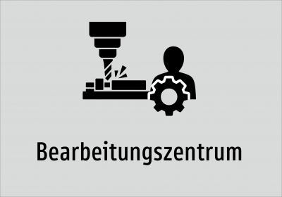 Bearbeitungszentrum