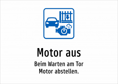 Motor aus - Beim Warten am Tor Motor abstellen.