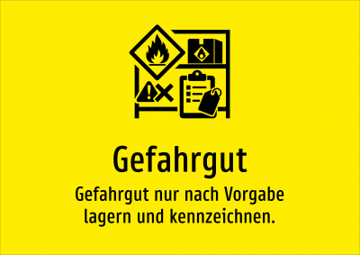 Gefahrgut - Gefahrgut nur nach Vorgabe lagern und kennzeichnen.