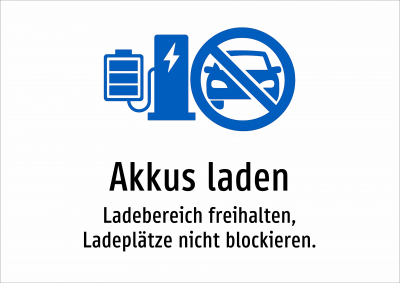 Akkus laden - Ladebereich freihalten, Ladeplätze nicht blockieren.