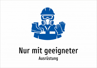 Nur mit geeigneter - Ausrüstung