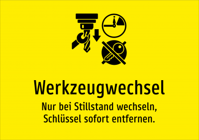 Werkzeugwechsel - Nur bei Stillstand wechseln, Schlüssel sofort entfernen.