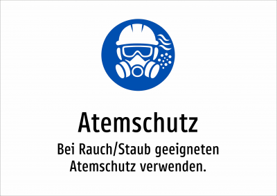 Atemschutz - Bei Rauch/Staub geeigneten Atemschutz verwenden.
