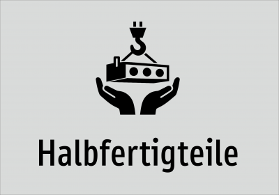 Halbfertigteile