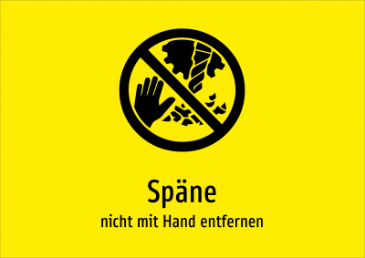 Späne - nicht mit Hand entfernen