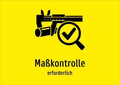 Maßkontrolle - erforderlich