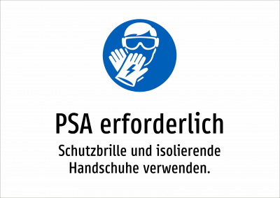 PSA erforderlich - Schutzbrille und isolierende Handschuhe verwenden.