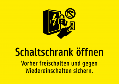 Schaltschrank öffnen - Vorher freischalten und gegen Wiedereinschalten sichern.